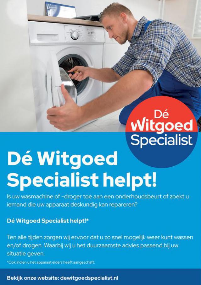 Dé Witgoed specialist helpt! . Witgoed specialist. Week 16 (2021-05-10-2021-05-10)