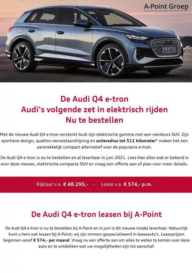 Met de nieuwe Audi Q4 e-tron . A-Point. Week 17 (2021-06-30-2021-06-30)