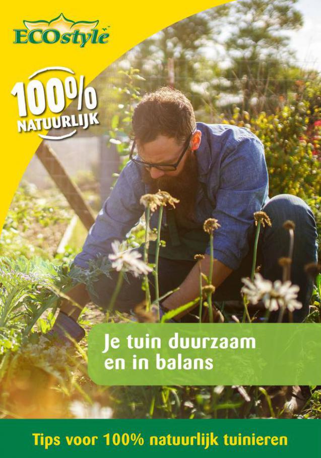 Tips voor 100% natuurlijk tuinieren . ECOstyle. Week 19 (2021-05-31-2021-05-31)