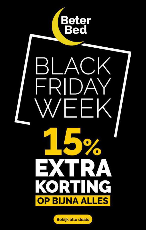 BLACK FRIDAY Beter Bed 15% extra. Beter Bed (2021-11-30-2021-11-30)