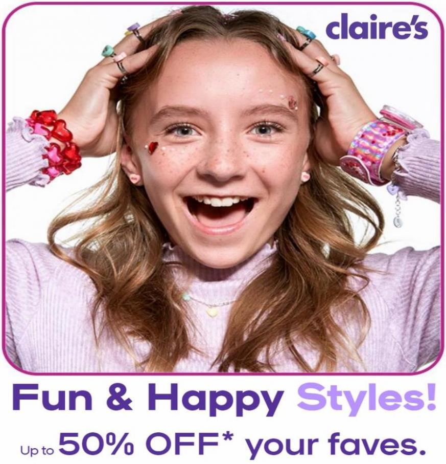 Fun & Happy Styles! Up to 50% Off*. Claire's. Week 2 (2022-01-22-2022-01-22)