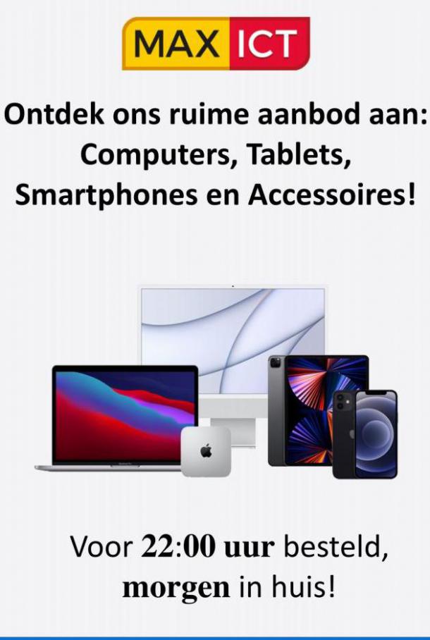 Computers, Tablets, Smartphones en Accessoires!. Max ICT. Week 8 (2022-03-02-2022-03-02)