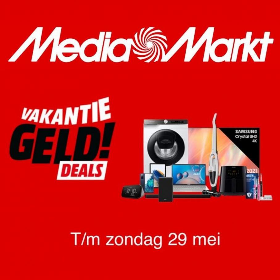Vacantie Geld! Deals Media Markt. Media Markt. Week 20 (2022-05-29-2022-05-29)
