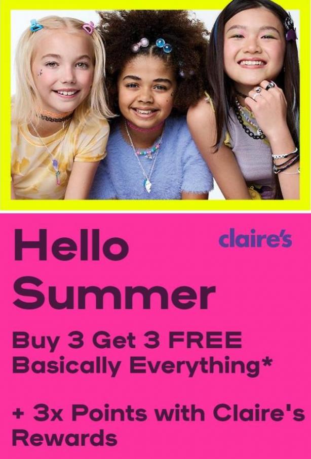 Buy 3 Get 3 FREE*. Claire's. Week 28 (2022-07-27-2022-07-27)