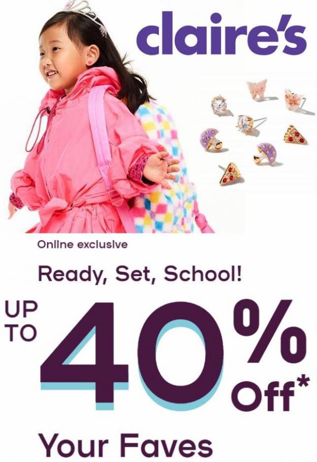 Up to 40% Off*. Claire's. Week 35 (2022-09-10-2022-09-10)