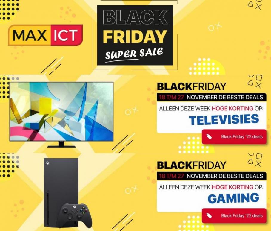 Black Friday Super Sale. Max ICT. Week 47 (2022-11-27-2022-11-27)
