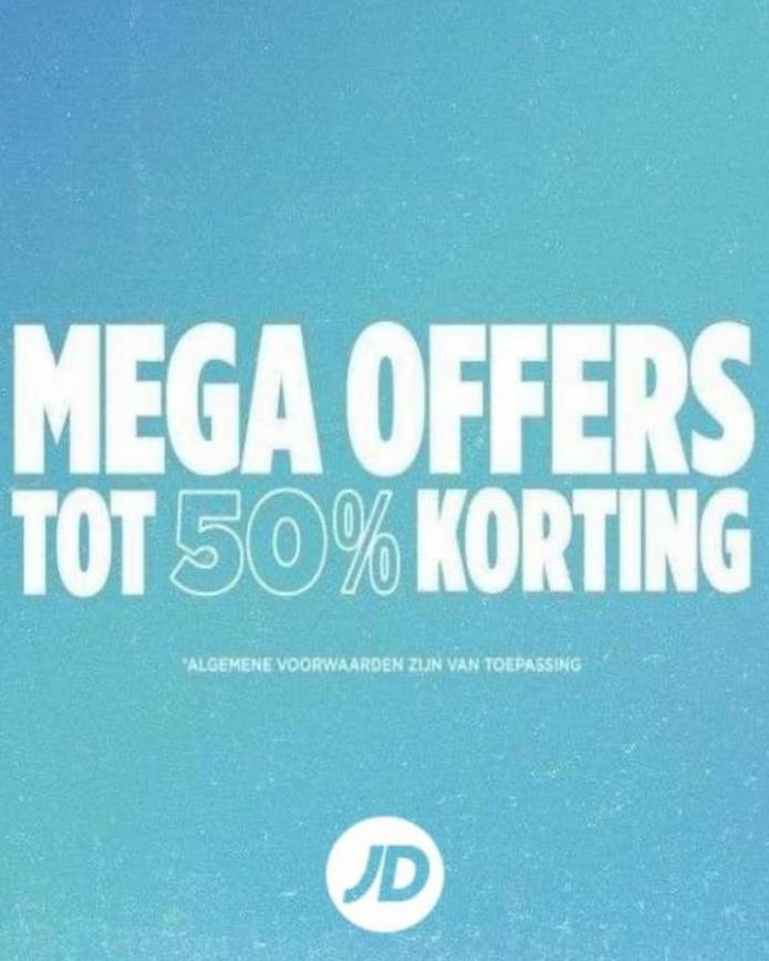 Mega Offers Tot 50% Korting. JD Sports. Week 51 (2023-01-03-2023-01-03)