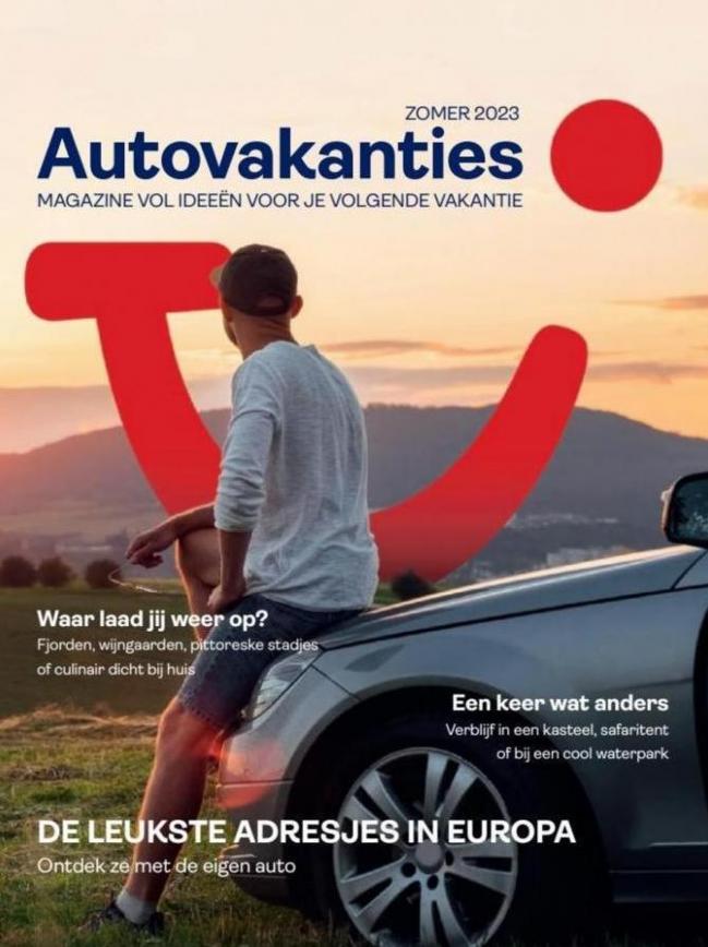 Autovakanties inspiratiemagazine. Tui. Week 12 (2023-10-31-2023-10-31)