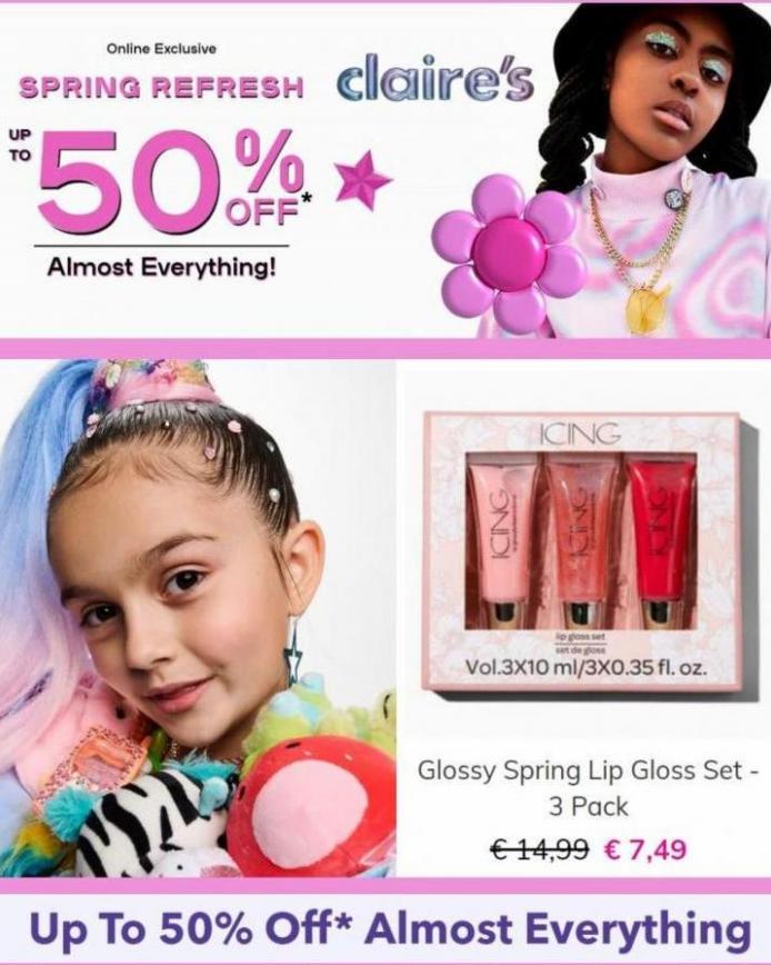 Up to 50% Off Almost Everything!. Claire's. Week 13 (2023-04-06-2023-04-06)
