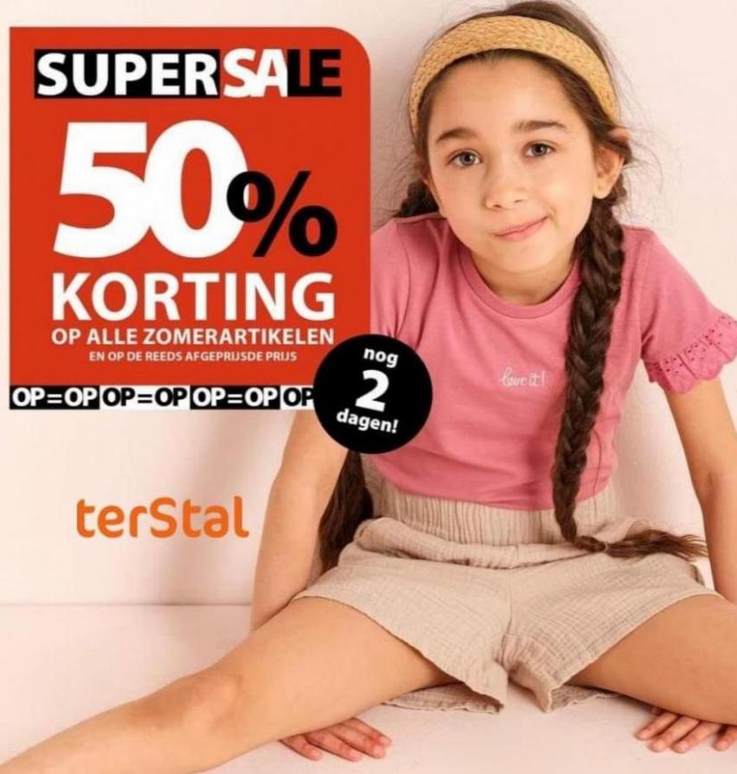 Super Sale 50% Korting*. Ter Stal. Week 31 (2023-08-06-2023-08-06)