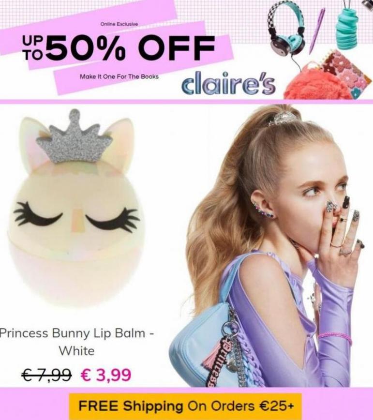Online Exclusive Up to 50% Off. Claire's. Week 29 (2023-07-26-2023-07-26)