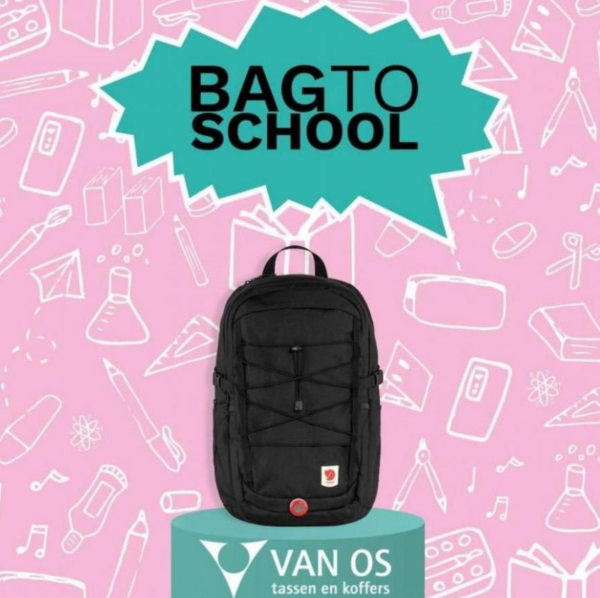 Bag to School. Van Os Tassen en Koffers. Week 32 (2023-08-14-2023-08-14)