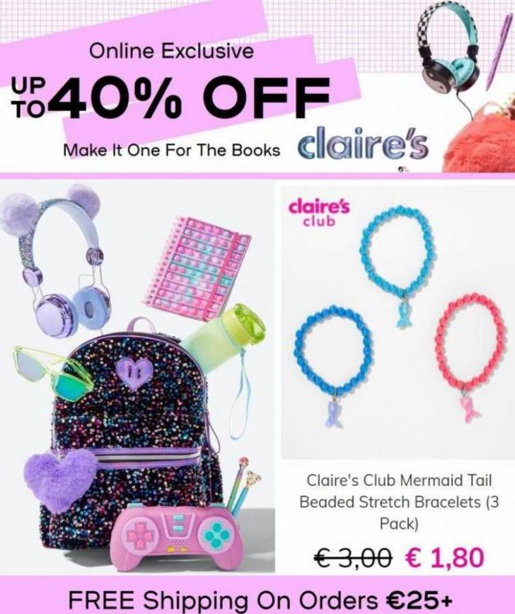 Online Exclusive Up to 40% Off. Claire's. Week 33 (2023-08-26-2023-08-26)