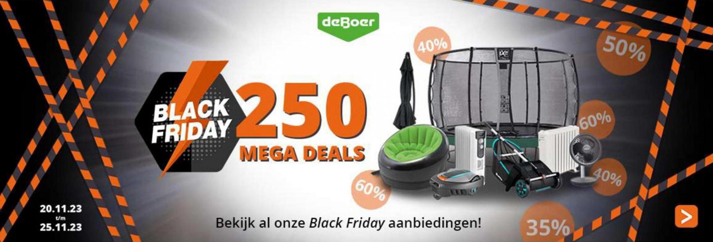 Black Friday 250 Mega Deals. De Boer Drachten. Week 47 (2023-11-25-2023-11-25)