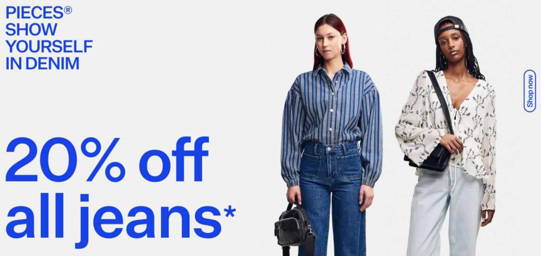 20% off all jeans. Pieces. Week 9 (2024-03-14-2024-03-14)