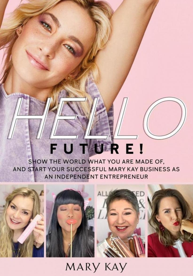 Hello Future!. Mary Kay. Week 10 (2024-03-22-2024-03-22)