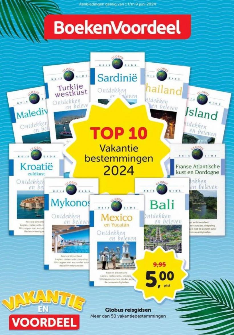 TOP 10 Vakantie bestemmingen 2024 GLOBOS. Boekenvoordeel. Week 22 (2024-06-09-2024-06-09)